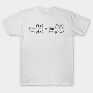 L'Hopital's Rule - Math And Calculus Basics T-Shirt